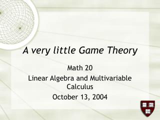 A very little Game Theory