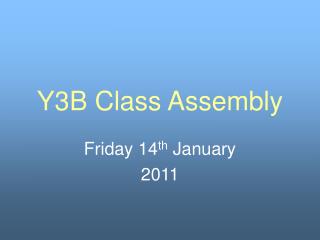 Y3B Class Assembly