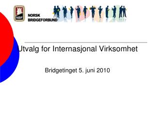 Utvalg for Internasjonal Virksomhet