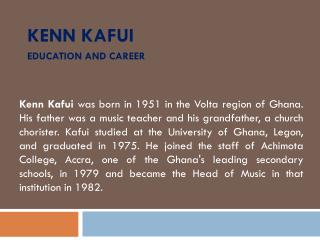 Kenn Kafui education and career