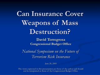 Can Insurance Cover Weapons of Mass Destruction?