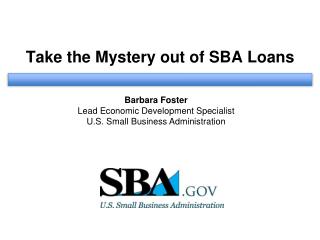 Take the Mystery out of SBA Loans