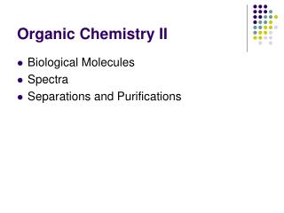 Organic Chemistry II