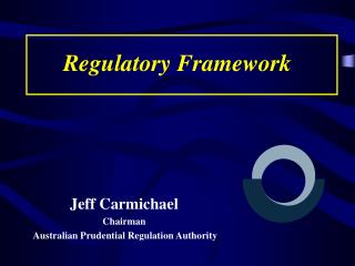 Regulatory Framework