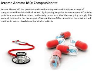 Jerome Abrams MD Compassionate