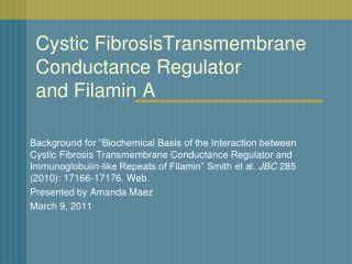 Cystic FibrosisTransmembrane Conductance Regulator and Filamin A