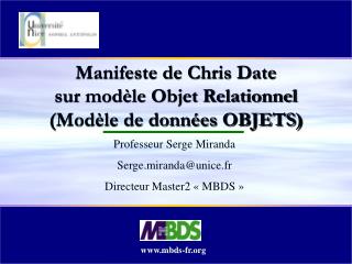 Manifeste de Chris Date sur modèle Objet Relationnel (Modèle de données OBJETS)