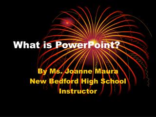 What is PowerPoint?