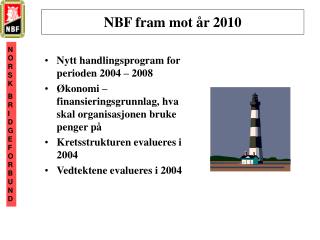 NBF fram mot år 2010