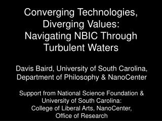 Converging Technologies, Diverging Values: Navigating NBIC Through Turbulent Waters