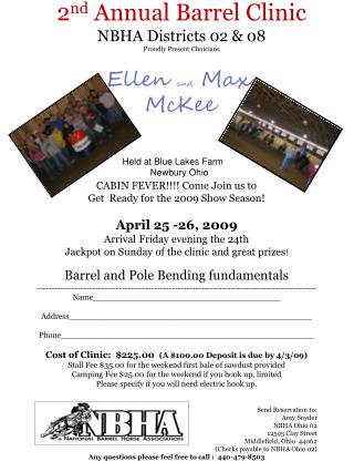 2 nd Annual Barrel Clinic NBHA Districts 02 &amp; 08 Proudly Present Clinicians