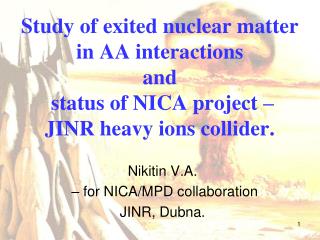 Nikitin V.A. – for NICA/MPD collaboration JINR, Dubna.