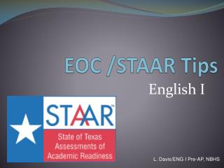 EOC /STAAR Tips