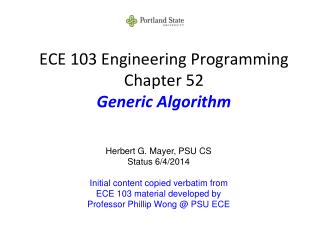 ECE 103 Engineering Programming Chapter 52 Generic Algorithm