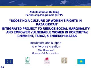 TACIS Institution Building Partnership Programme (IBPP)