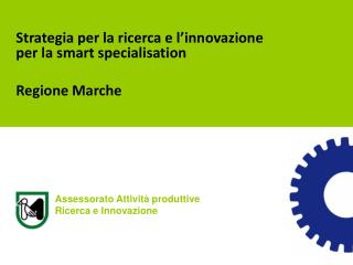 Strategia per la ricerca e l’innovazione per la smart specialisation Regione Marche