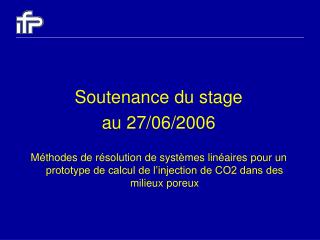 Soutenance du stage au 27/06/2006