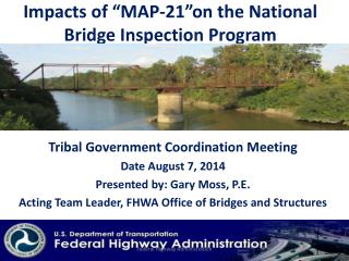 Impacts of “MAP-21”on the National Bridge Inspection Program