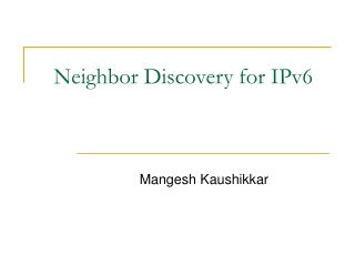 Neighbor Discovery for IPv6