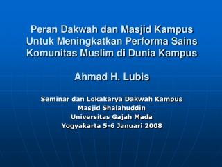 Seminar dan Lokakarya Dakwah Kampus Masjid Shalahuddin Universitas Gajah Mada