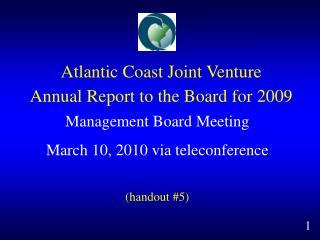 Atlantic Coast Joint Venture Annual Report to the Board for 2009