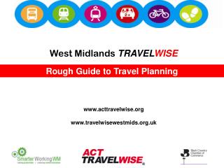 West Midlands TRAVEL WISE acttravelwise travelwisewestmids.uk
