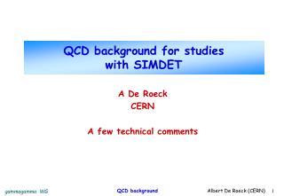 QCD background for studies with SIMDET