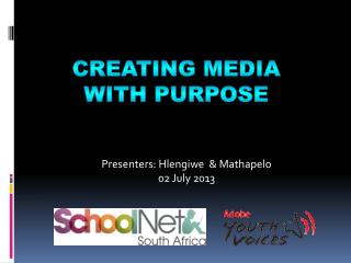 Presenters: Hlengiwe &amp; Mathapelo 02 July 2013