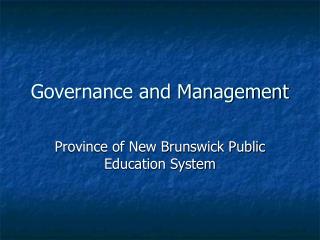 Governance and Management