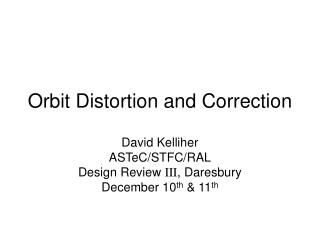 Orbit Distortion and Correction