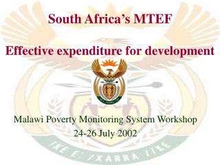 South Africa’s MTEF Effective expenditure for development