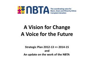 A Vision for Change A Voice for the Future