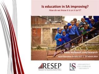 Is education in SA improving? How do we know it is or it isn’t?