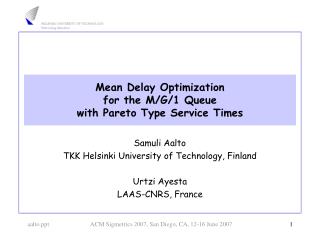 Mean Delay Optimization for the M/G/1 Queue with Pareto Type Service Times