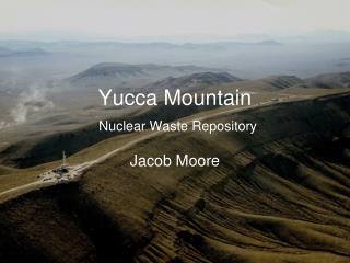 Yucca Mountain Nuclear Waste Repository