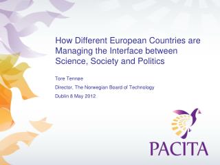 How Different European Countries are Managing the Interface between Science, Society and Politics