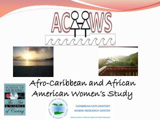 Afro-Caribbean and African American Women’s Study