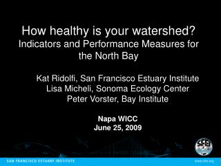 How healthy is your watershed? Indicators and Performance Measures for the North Bay