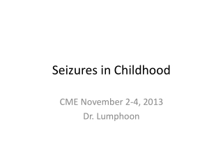 Seizures in Childhood