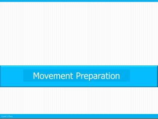 Movement Preparation