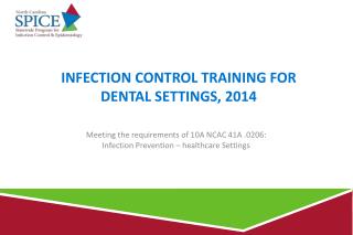 Infection Control Training for dental Settings, 2014