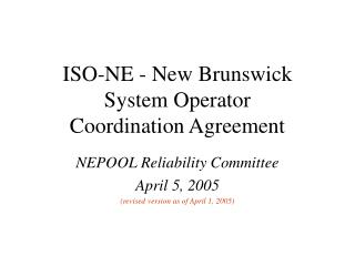ISO-NE - New Brunswick System Operator Coordination Agreement