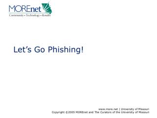 Let’s Go Phishing!