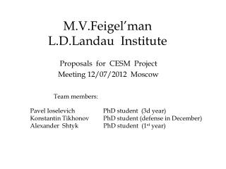 M.V.Feigel’man L.D.Landau Institute