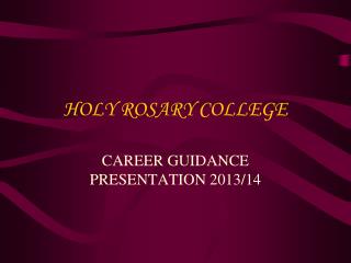 HOLY ROSARY COLLEGE