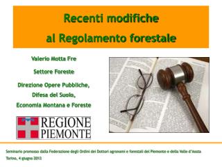 Recenti modifiche al Regolamento forestale