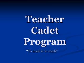 Teacher Cadet Program