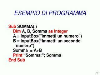 Somma = A + B