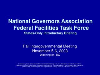 National Governors Association Federal Facilities Task Force States-Only Introductory Briefing