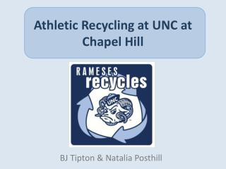 Athletic Recycling at UNC at Chapel Hill